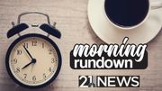 Morning Rundown