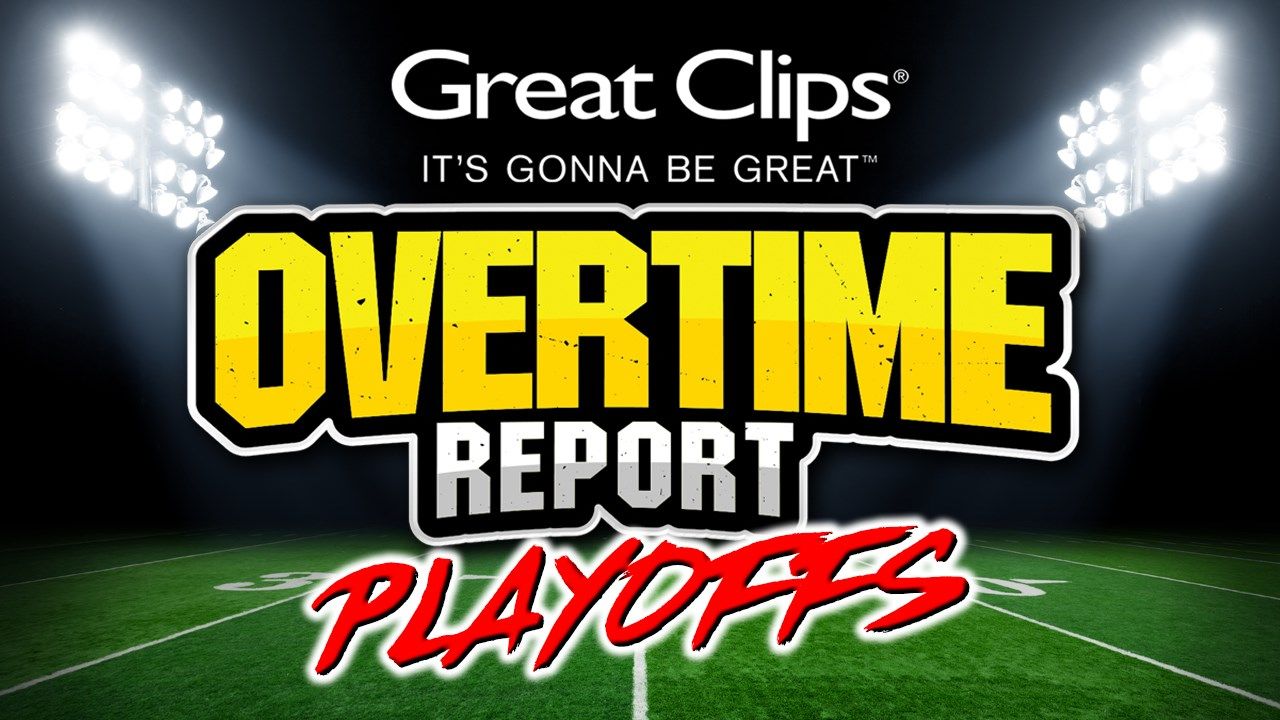 Great Clips Overtime Report | Playoffs Week #6