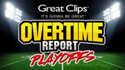 Great Clips Overtime Report | Playoffs Week #6