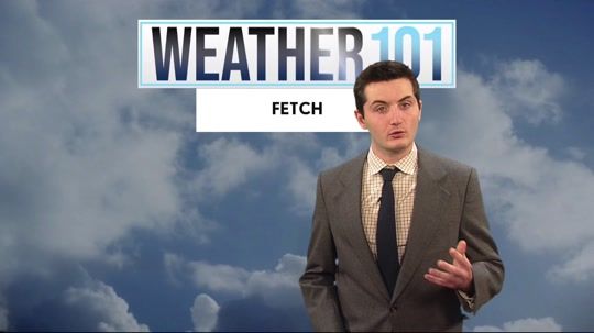 Weather 101: Fetch